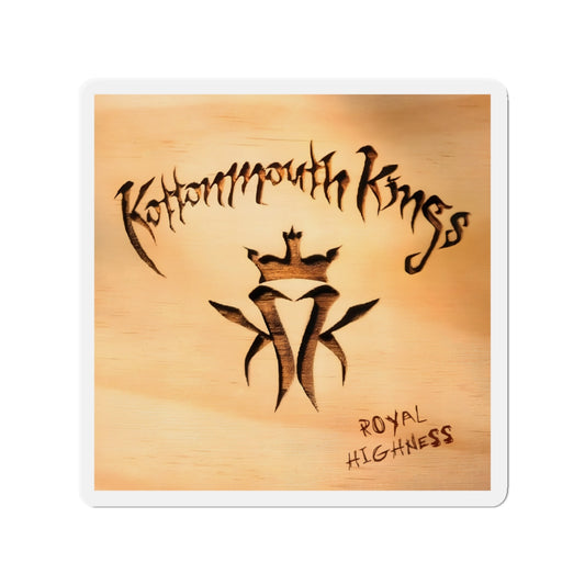 Kottonmouth Kings Royal Highness (1998) Die-Cut 6" Magnet
