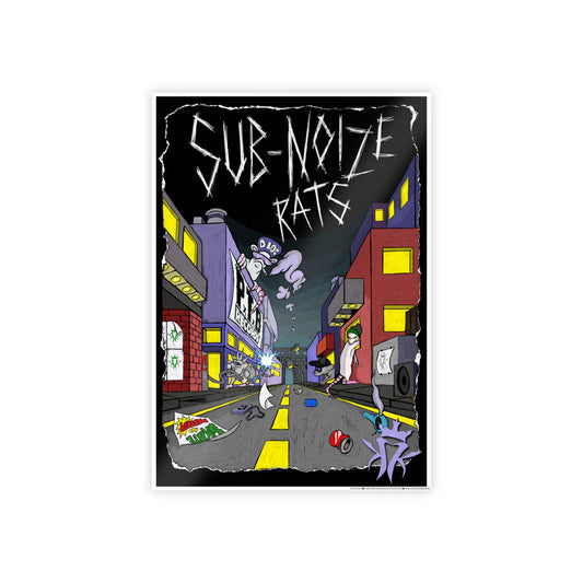 "Sub-Noize Rats" - Glossy Poster