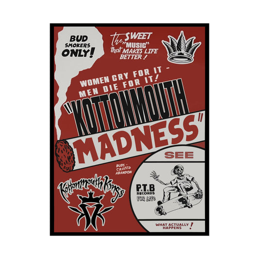 Kottonmouth Madness Print