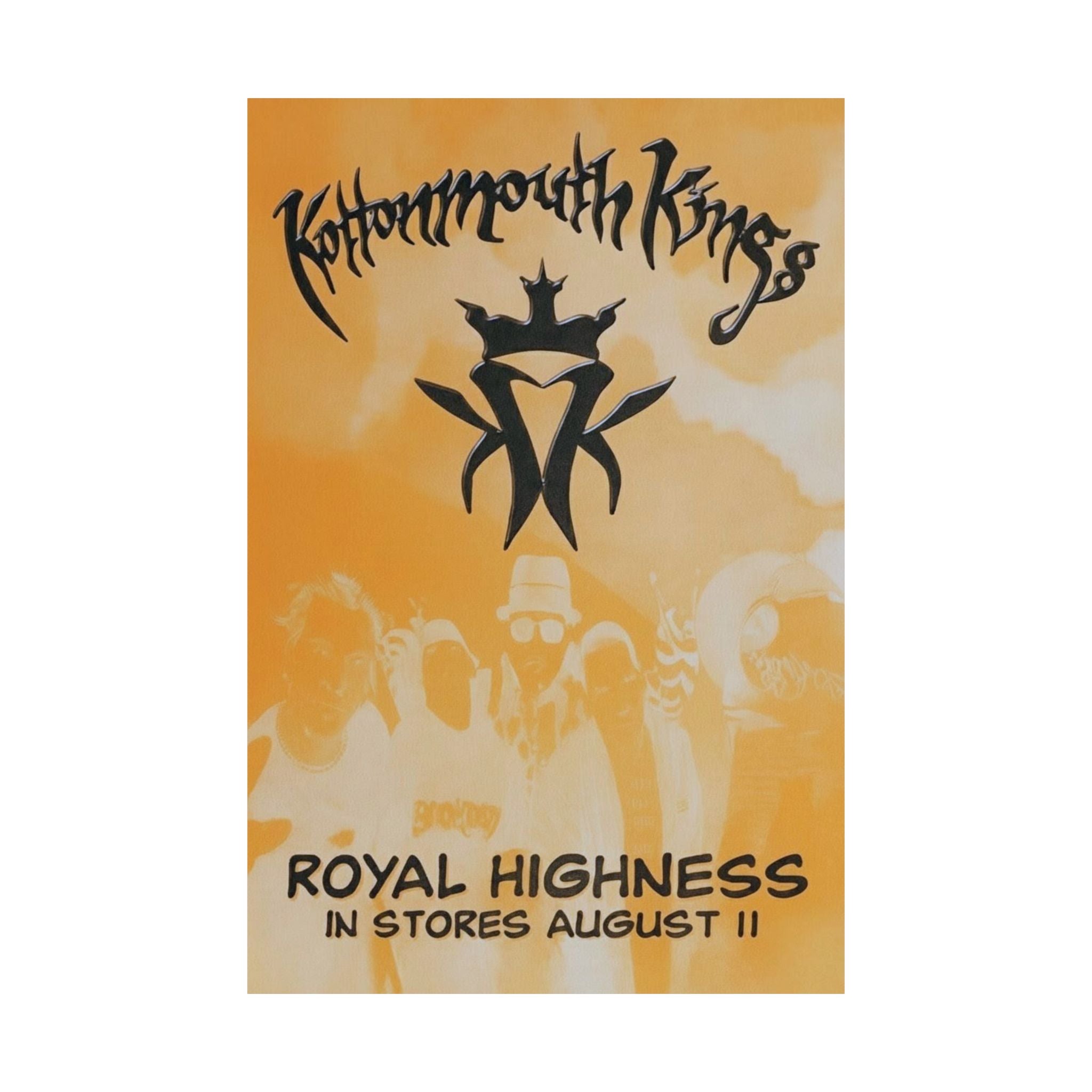 Kottonmouth Kings - “Royal Highness” Promo Poster – Kottonmouth